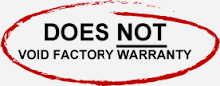 Does not void factory warranty